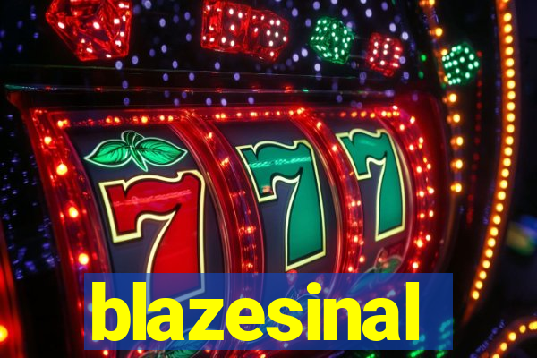 blazesinal
