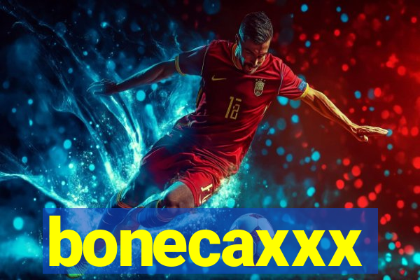 bonecaxxx