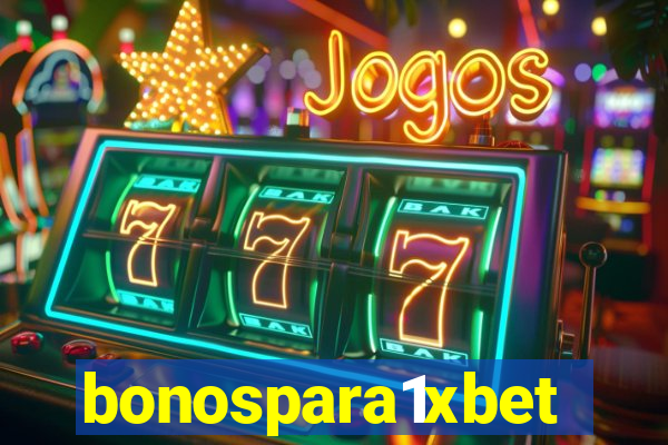 bonospara1xbet