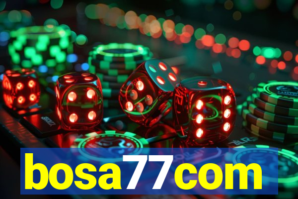 bosa77com
