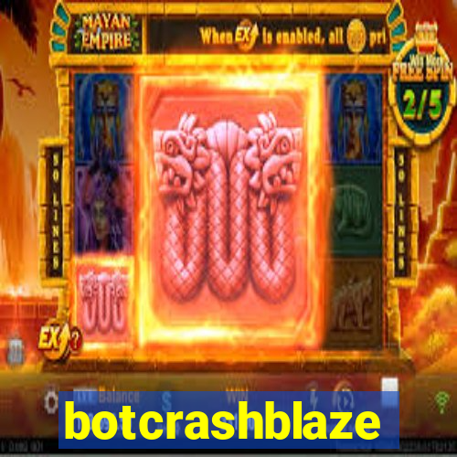 botcrashblaze