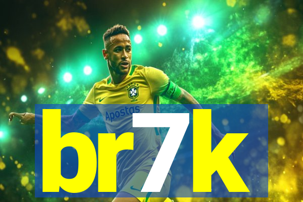 br7k