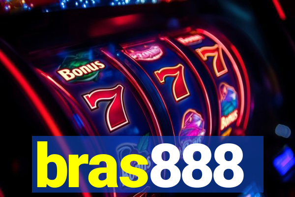 bras888