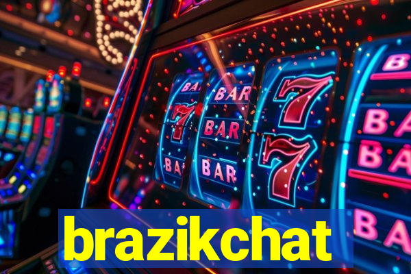 brazikchat