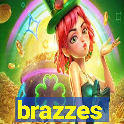 brazzes