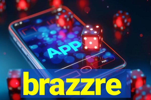 brazzre