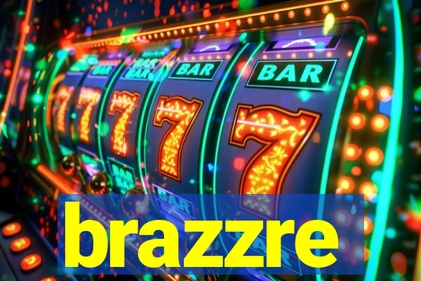 brazzre