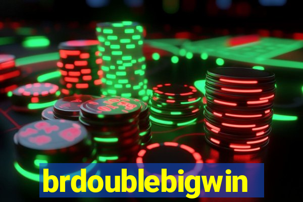 brdoublebigwin