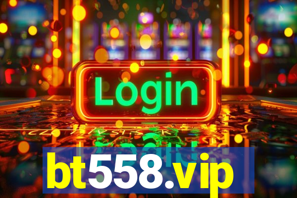 bt558.vip