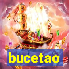 bucetao