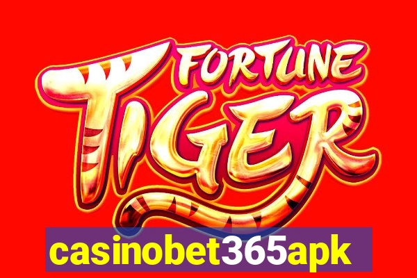 casinobet365apk