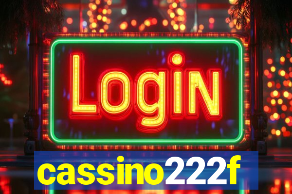 cassino222f