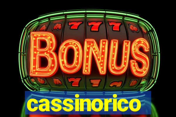 cassinorico