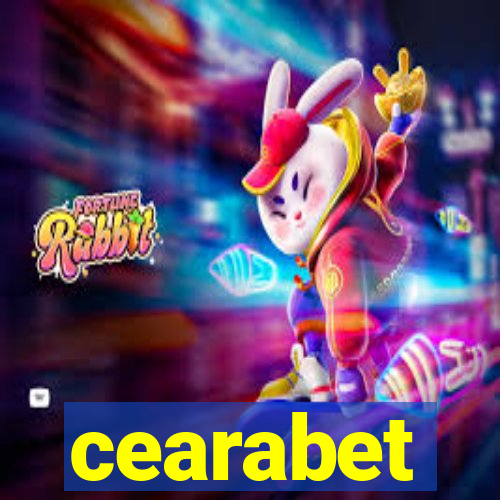 cearabet