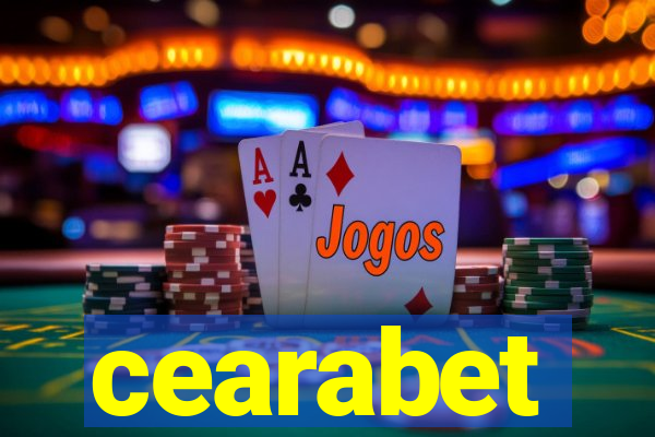 cearabet