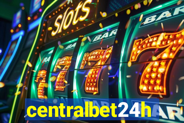 centralbet24h