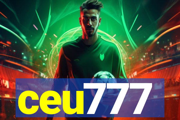 ceu777