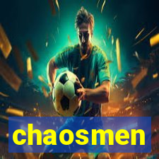 chaosmen
