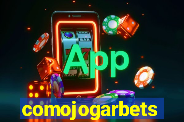 comojogarbets