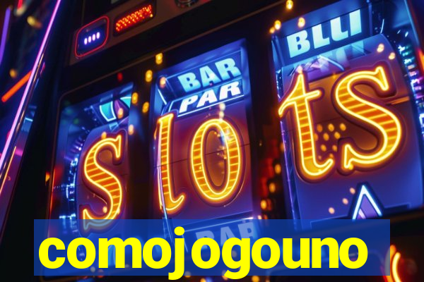 comojogouno