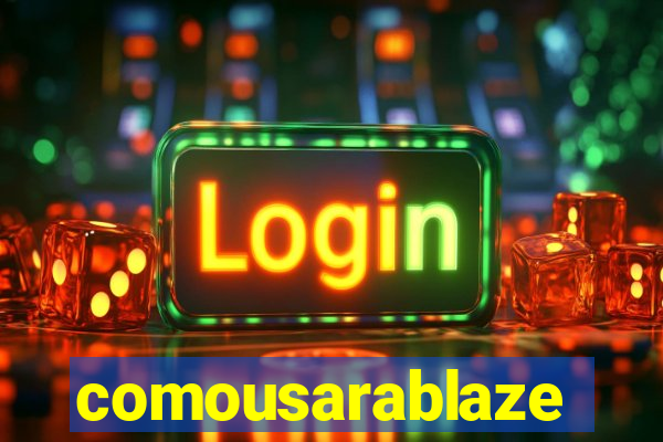 comousarablaze