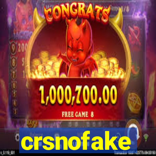 crsnofake