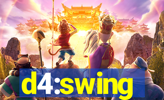 d4:swing