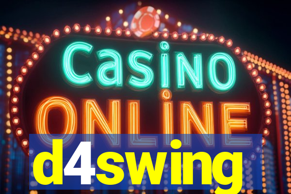 d4swing