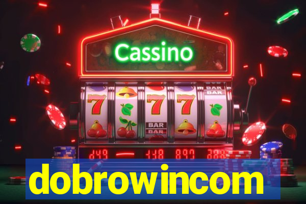 dobrowincom