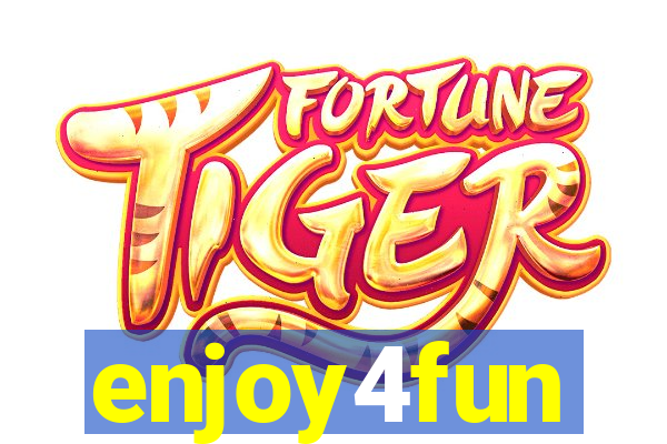 enjoy4fun