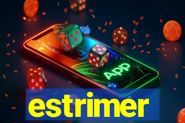 estrimer