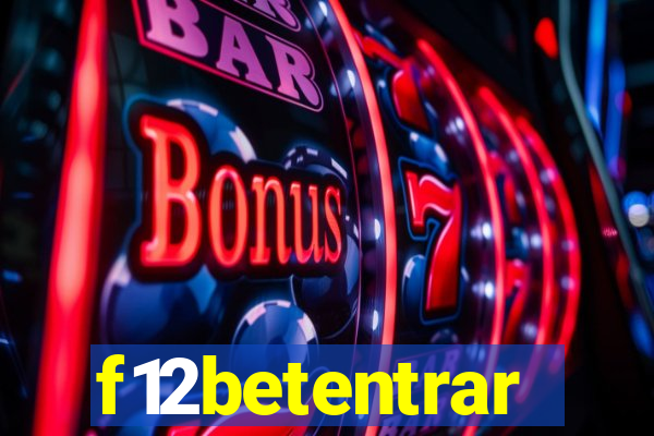 f12betentrar