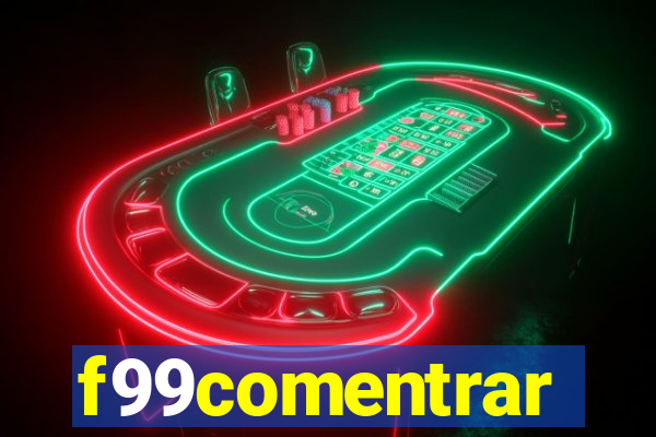 f99comentrar