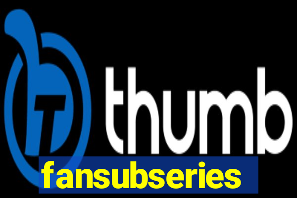 fansubseries