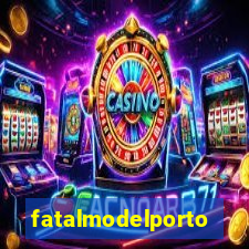 fatalmodelportoseguro