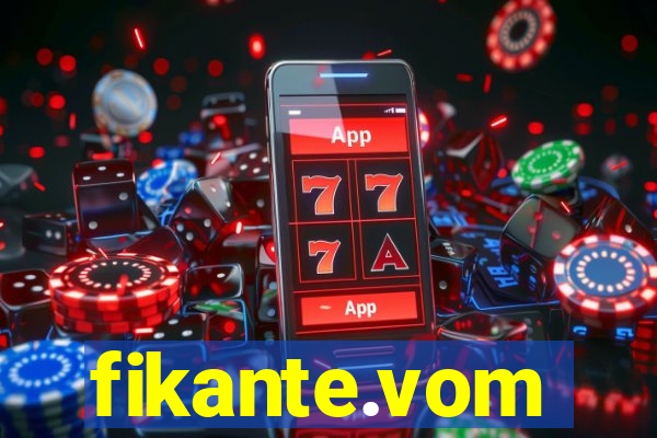 fikante.vom