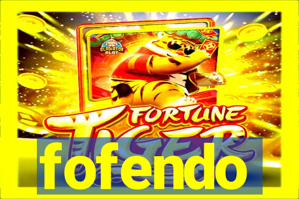 fofendo