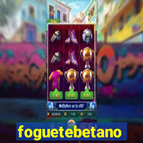 foguetebetano