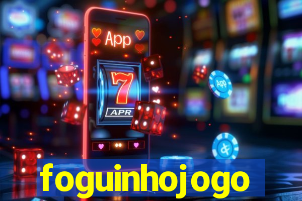 foguinhojogo