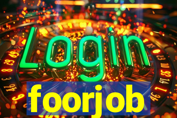 foorjob