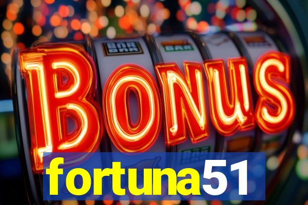 fortuna51