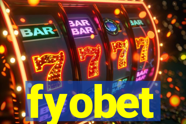 fyobet