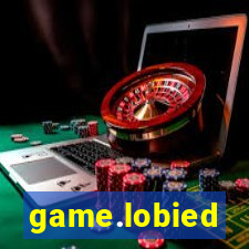 game.lobied