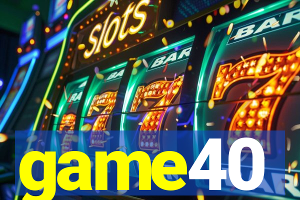 game40
