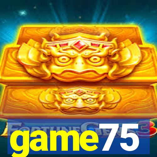 game75