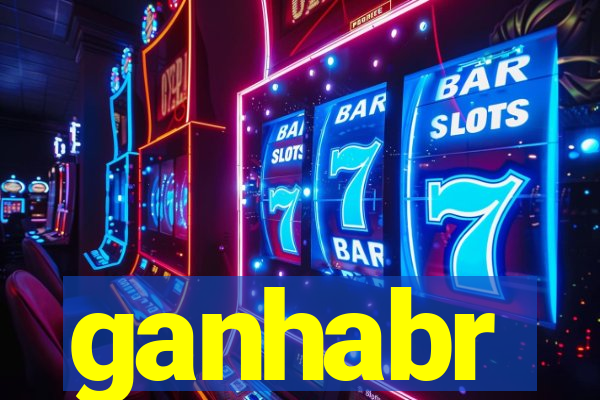 ganhabr