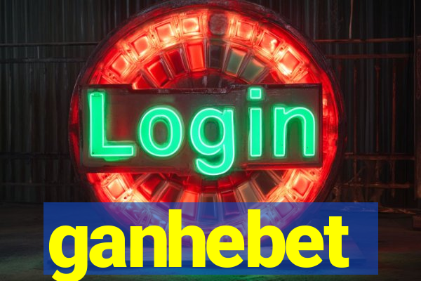 ganhebet