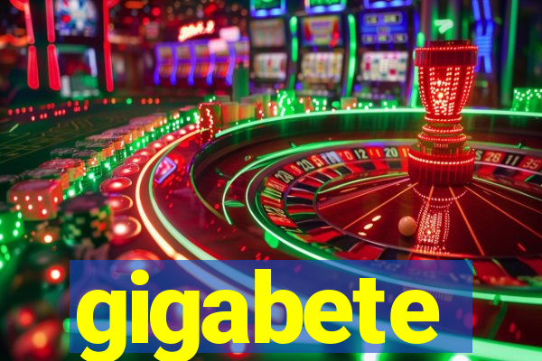 gigabete
