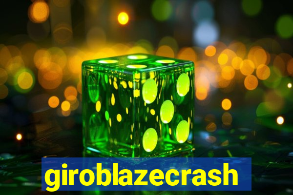 giroblazecrash