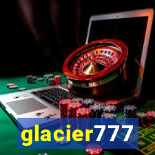 glacier777